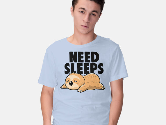 Need Sleeps