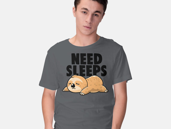 Need Sleeps