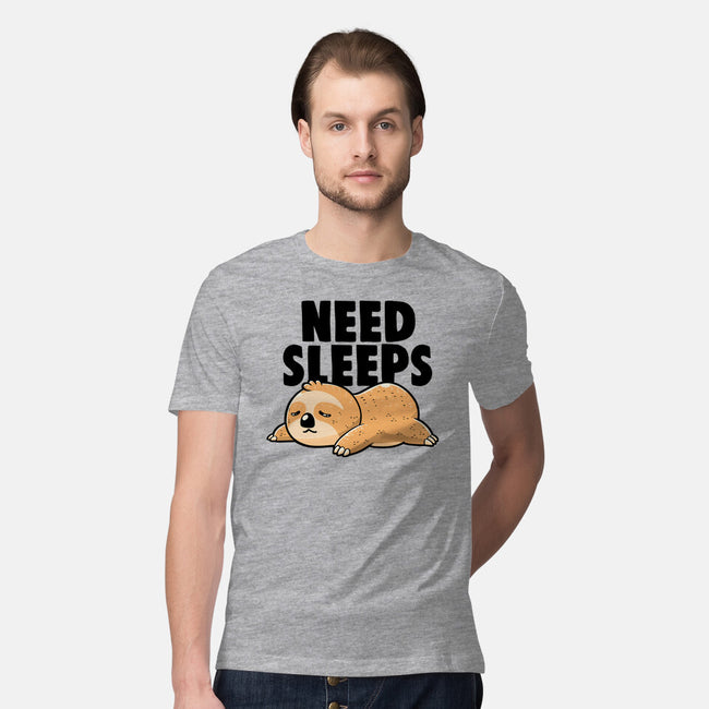 Need Sleeps-Mens-Premium-Tee-koalastudio