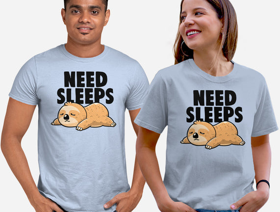 Need Sleeps