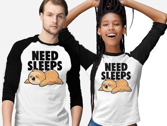 Need Sleeps