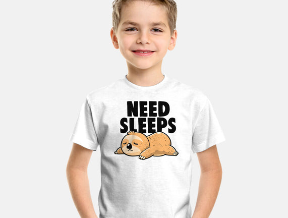 Need Sleeps