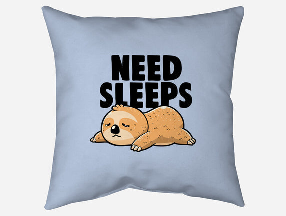 Need Sleeps