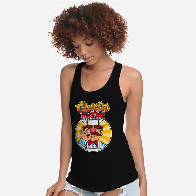 Quiche The Chef-Womens-Racerback-Tank-drbutler