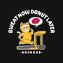 Sweat Now Donut Later-None-Glossy-Sticker-Tri haryadi