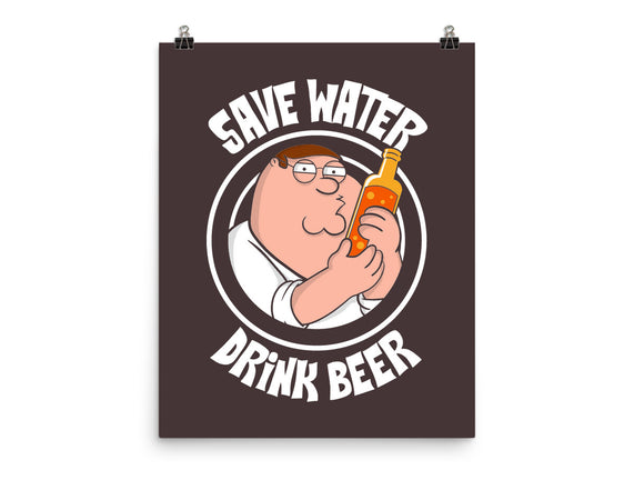 Save Water Drink Beer