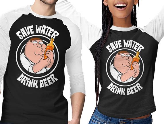 Save Water Drink Beer