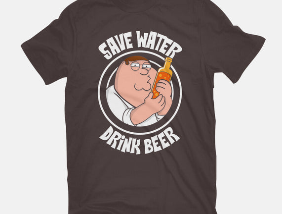 Save Water Drink Beer