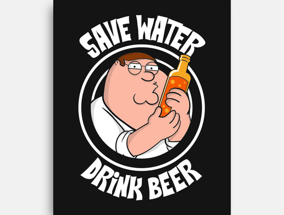 Save Water Drink Beer