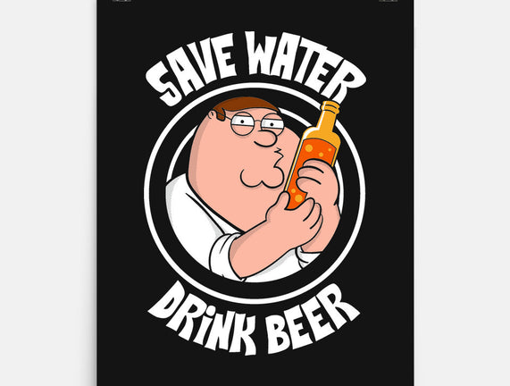 Save Water Drink Beer