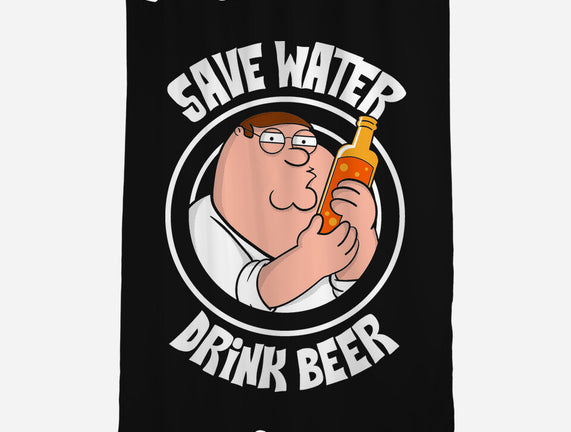 Save Water Drink Beer