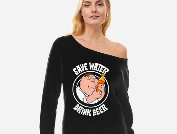 Save Water Drink Beer