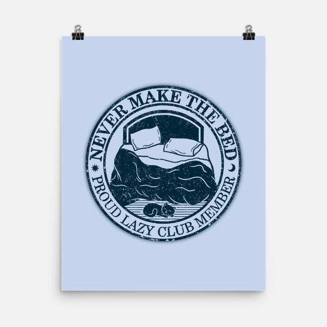 Never Make The Bed-None-Matte-Poster-NMdesign