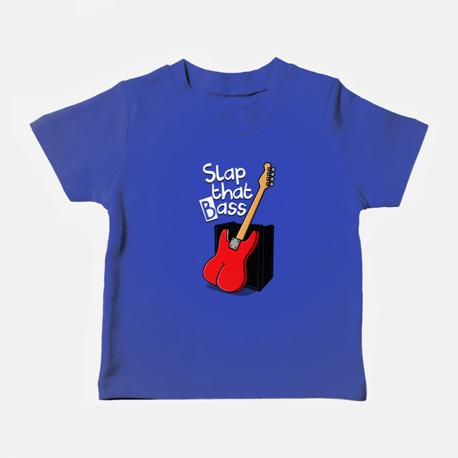 Slap That Bass-Baby-Basic-Tee-Boggs Nicolas