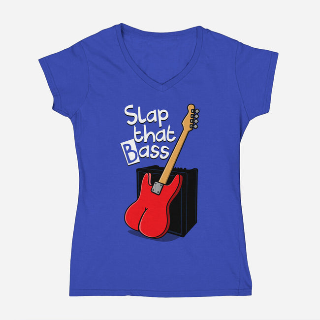 Slap That Bass-Womens-V-Neck-Tee-Boggs Nicolas