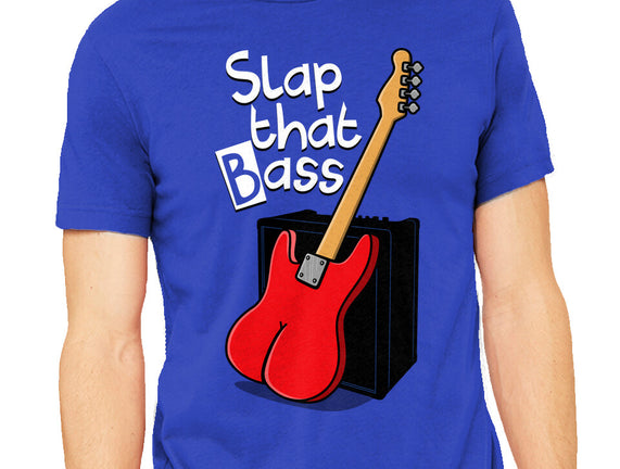 Slap That Bass