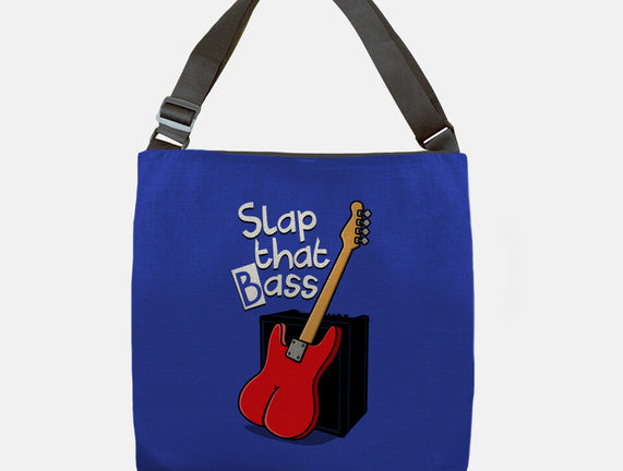 Slap That Bass