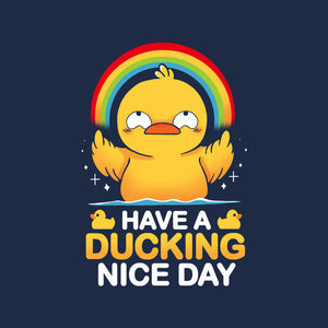 Have A Ducking Day