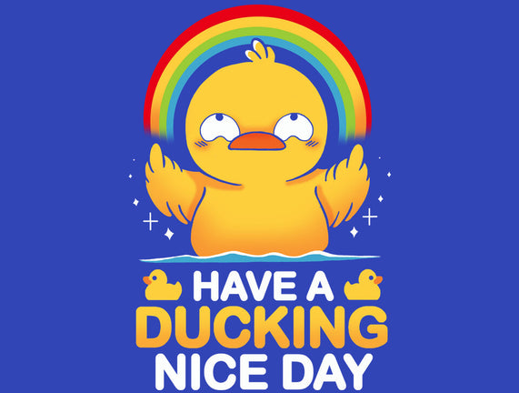 Have A Ducking Day