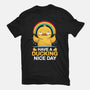 Have A Ducking Day-Womens-Basic-Tee-Vallina84