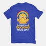 Have A Ducking Day-Unisex-Basic-Tee-Vallina84