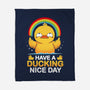 Have A Ducking Day-None-Fleece-Blanket-Vallina84