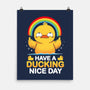 Have A Ducking Day-None-Matte-Poster-Vallina84