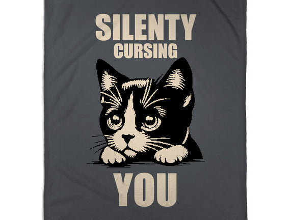 Silently Cursing You