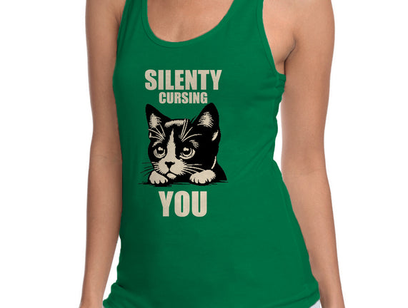 Silently Cursing You