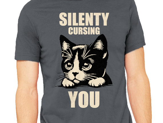 Silently Cursing You