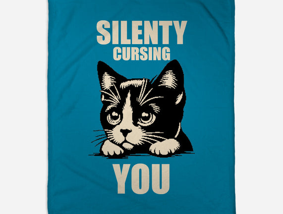 Silently Cursing You