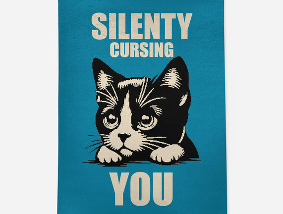 Silently Cursing You