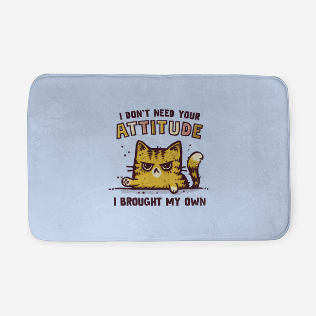 I Don't Need Your Attitude-None-Memory Foam-Bath Mat-kg07