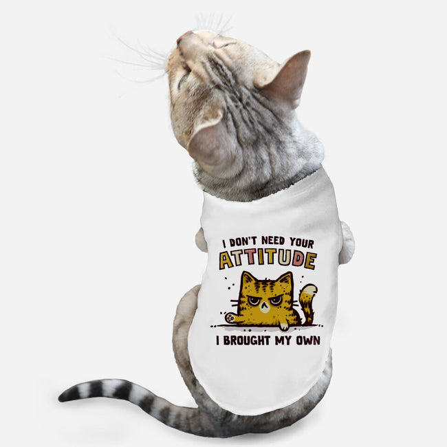 I Don't Need Your Attitude-Cat-Basic-Pet Tank-kg07