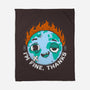 I'm Fine Thanks-None-Fleece-Blanket-StudioM6