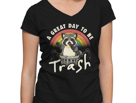 A Great Day To Be Trash