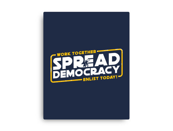 Spread Democracy