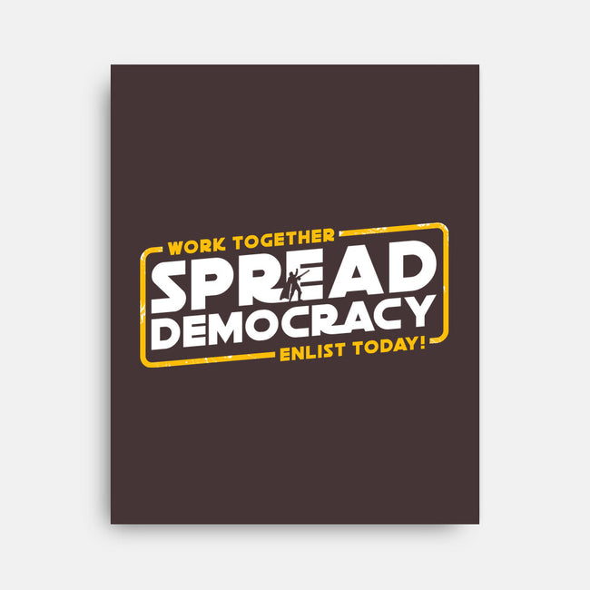 Spread Democracy-None-Stretched-Canvas-rocketman_art