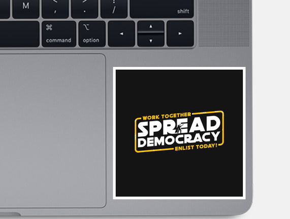 Spread Democracy