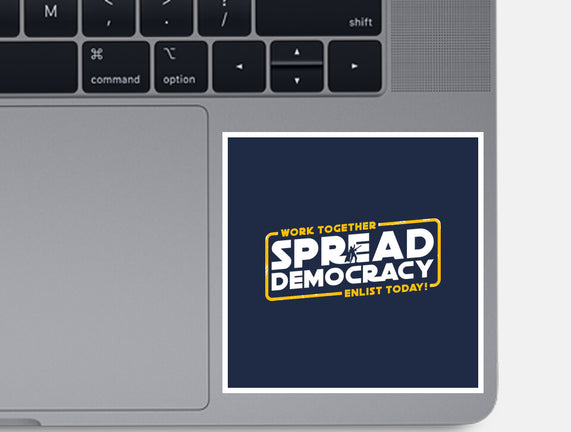 Spread Democracy