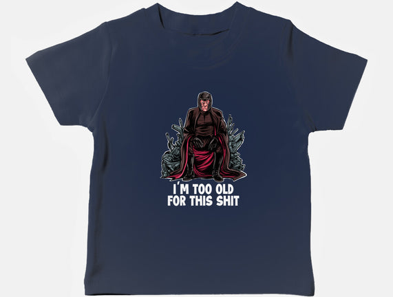 Magneto Is Too Old