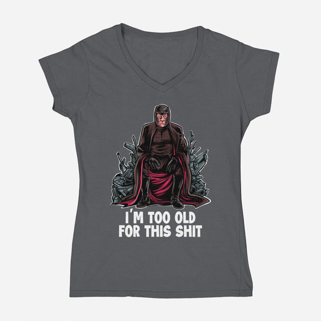 Magneto Is Too Old-Womens-V-Neck-Tee-zascanauta