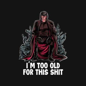 Magneto Is Too Old