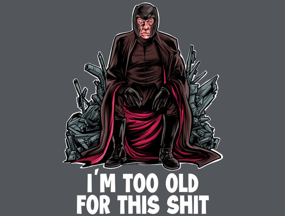 Magneto Is Too Old