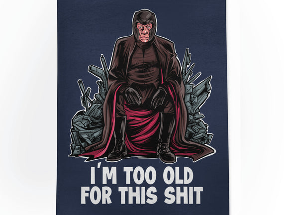 Magneto Is Too Old