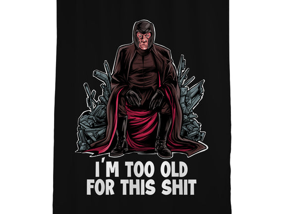 Magneto Is Too Old