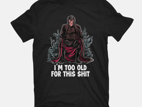 Magneto Is Too Old