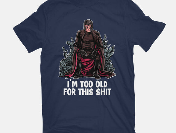 Magneto Is Too Old