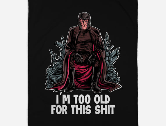 Magneto Is Too Old