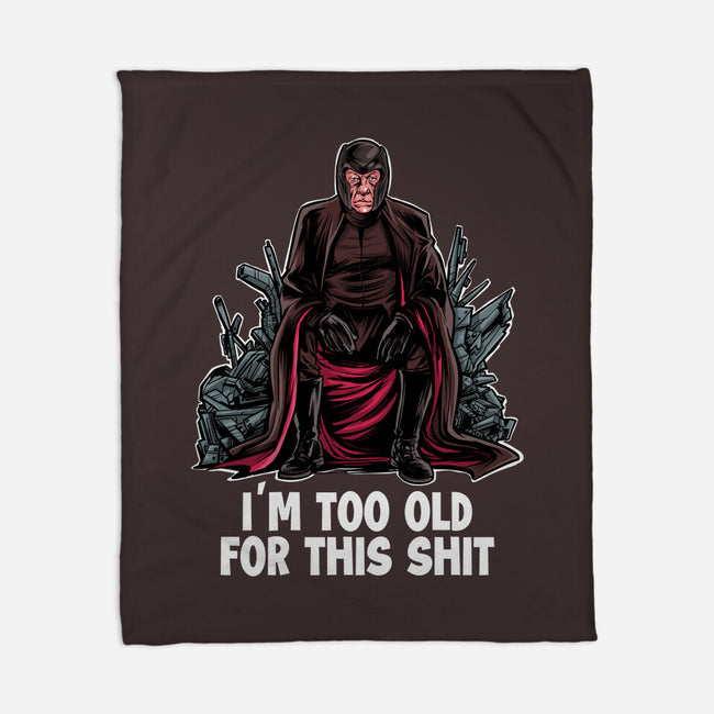 Magneto Is Too Old-None-Fleece-Blanket-zascanauta